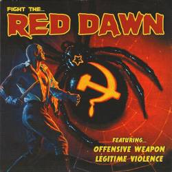 Légitime Violence : Fight the... Red Dawn